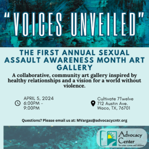 “Voices unveiled” A sexual assault awareness month art gallery